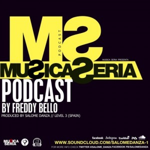 MusicaSeria Podcast ( Freddy Bello – LEVEL3 Party – Angel S World Madrid – España ) image-10517